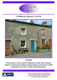 15 Millthrop, Sedbergh, LA10 5SP £144,000 Your Chance to Own A