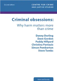Criminal Obsessions: Why Harm Matters More Than Crime