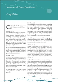 Interview with Daniel David Moses Craig Walker