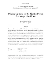 Pricing Options on the Nordic Power Exchange Nord Pool