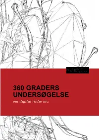 360 GRADERS UNDERSØGELSE Om Digital Radio Mv