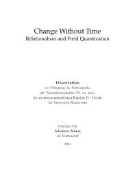Change Without Time Relationalism and Field Quantization