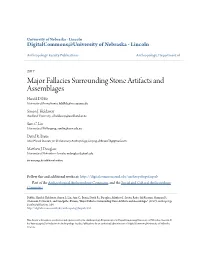 Major Fallacies Surrounding Stone Artifacts and Assemblages Harold Dibble University of Pennsylvania, Hdibble@Sas.Upenn.Edu