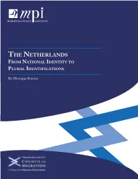 The Netherlands from National Identity to Plural Identifications