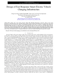 Design of Fast Response Smart Electric Vehicle Charging Infrastructure