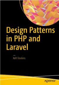 Design Patterns in PHP and Laravel — Kelt Dockins Design Patterns in PHP and Laravel