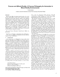 Process and (Mixed) Reality: a Process Philosophy for Interaction in Mixed Reality Environments