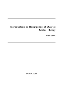 Introduction to Resurgence of Quartic Scalar Theory