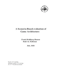 A Scenario-Based Evaluation of Game Architecture