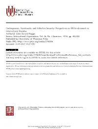Contingencies, Constraints, and Collective Security: Perspectives On