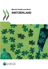 Mental Health and Work: Switzerland This Work Is Published on the Responsibility of the Secretary-General of the OECD