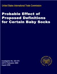 Probable Effect of Proposed Definitions for Certain Baby Socks Investigation No