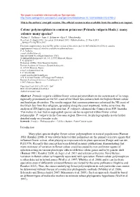 Colour Polymorphism in Common Primrose (Primula Vulgaris Huds.): Many Colours–Many Species? Polina A
