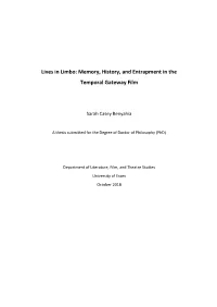 Memory, History, and Entrapment in the Temporal Gateway Film