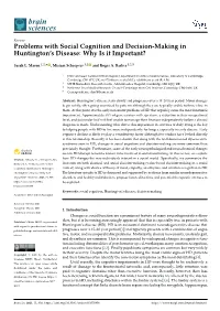 Problems with Social Cognition and Decision-Making in Huntington’S Disease: Why Is It Important?