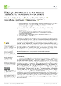 Studying GGDEF Domain in the Act: Minimize Conformational Frustration to Prevent Artefacts