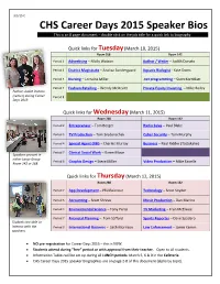 CHS Career Days 2015 Speaker Bios This Is an 8 Page Document – Double Click on the Job Title for a Quick Link to Biography