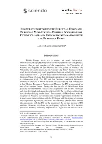 Cooperation Between the European Union and European Mini-States – Possible Scenarios for Future Closer and Enhanced Integration with the European Union