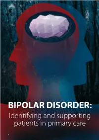 BIPOLAR DISORDER: Identifying and Supporting Patients in Primary Care