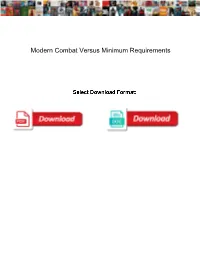 Modern Combat Versus Minimum Requirements