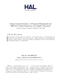 Using Concrete Scales: a Practical Framework for Effective Visual Depiction of Complex Measures Fanny Chevalier, Romain Vuillemot, Guia Gali