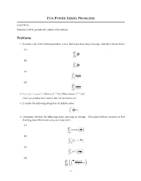Fun Power Series Problems