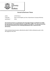 Music and the English Lyric Poem: Explorations in Conceptual Blending Qualification: Mmus