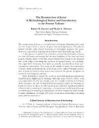 The Resurrection of Jesus: a Methodological Survey and Introduction to the Present Volume