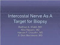 Intercostal Nerve As a Target for Biopsy Basheer A