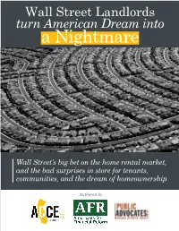 Wall Street Landlords Turn American Dream Into a Nightmare