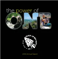 2009 Annual Report the Power of ONE