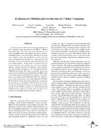 Evaluation of a Multithreaded Architecture for Cellular Computing