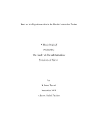 Rewrite: an Experimentation in the Field of Interactive Fiction a Thesis