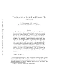 The Strength of Regolith and Rubble Pile Asteroids Arxiv:1306.1622V2 [Astro-Ph.EP] 5 Mar 2014