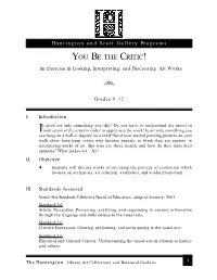 YOU BE the CRITIC! an Exercise in Looking, Interpreting, and Discussing Art Works 