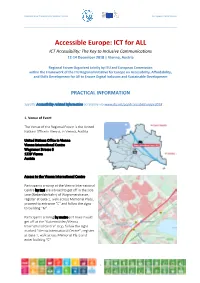 Accessible Europe: ICT for ALL ICT Accessibility: the Key to Inclusive Communications 12-14 December 2018 | Vienna, Austria
