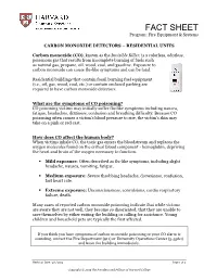 Carbon Monoxide (CO), Known As the Invisible Killer, Is a Colorless