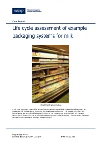 Life Cycle Assessment of Example Packaging Systems for Milk