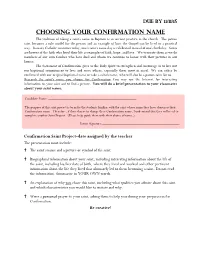 Choosing Your Confirmation Name the Tradition of Taking a Saint's Name in Baptism Is an Ancient Practice in the Church
