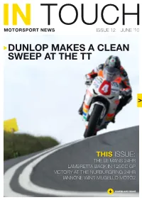 Dunlop Makes a Clean Sweep at the Tt