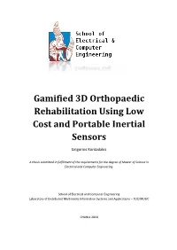 Gamified 3D Orthopaedic Rehabilitation Using Low Cost and Portable Inertial Sensors