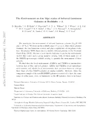 The Environment on Few Mpc Scales of Infrared Luminous Galaxies At