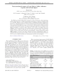 Thermomechanical Response of Large Hadron Collider Collimators to Proton and Ion Beam Impacts