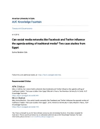 Can Social Media Networks Like Facebook and Twitter Influence the Agenda-Setting of Traditional Media? Two Case Studies from Egypt