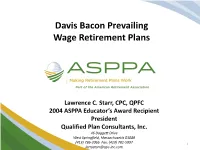Davis Bacon Prevailing Wage Retirement Plans
