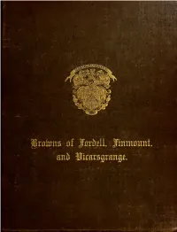 Memorials of the Browns of Fordell, Finmount and Vicarsgrange