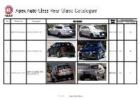 P.1/48 Apex Auto Glass Glass Glass Dimensions No Factory No Description Car Models Code Length Center Height