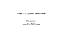 Semantics, Pragmatics and Discourse