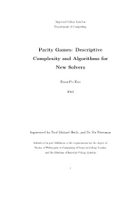 Parity Games: Descriptive Complexity and Algorithms for New Solvers