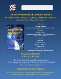 The Evolving Nature of Synthetic Biology a Panel Discussion on Key Science, Policy, and Societal Challenges Facing the International Community
